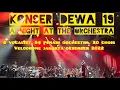 DEWA 19 Konser Orchestra vol.2