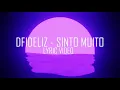 DFIDELIZ - SINTO MUITO | Letra/Lyric Video