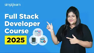 Full Stack Developer Course 2025 Software Development Crash Course Simplilearn