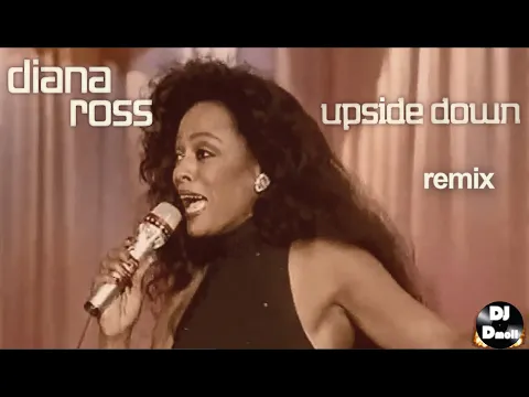 Download MP3 Diana Ross - Upside Down - DJ Dmoll Retro Remix