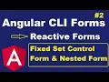Angular CLI 11 Forms Angular Reactive Forms Angular Fixed Set Control Form Angular Nested Form