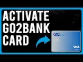 How To Activate Go2Bank Card How To Set Up And Use Your Go2Bank Card