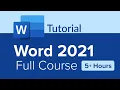 Word 2021 Full Course Tutorial 5 Hours