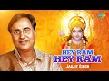 Download Lagu Hey Ram Hey Ram - Shri Ram Dhun | Jagjit Singh | हे राम हे राम | Sudarshan Faakir