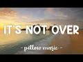 Download Lagu It's Not Over - Daughtry (Lyrics) 🎵