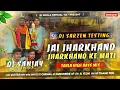 Download Lagu Dj Sarzen Grand Entry Testing 🎉| Jai Jharkhand | Sound Check🔥Tabla High Bass Mix|Dj sanjay Remix❣️❣️