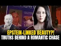 Lagu Jin Keyu: A Beauty Shakes Epstein-Linked Larry Summers! China’s Elite Secrets Exposed?