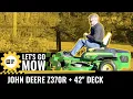 Let s Go Mow John Deere Z370R with 42 Inch Deck