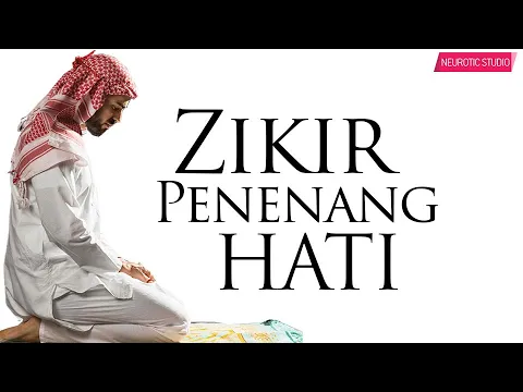 Download MP3 Hilangkan Stress - Zikir Penenang Hati & Mengalirkan Air Mata