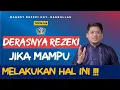 Download Lagu 🔴Topik 126 | DERASNYA REZEKI ‼️ JIKA MAMPU MELAKUKAN HAL SPESIAL INI | Magnet Rezeki Ust. Nasrullah