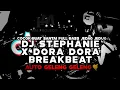 Lagu DJ STEPHANIE X DORA DORA BREAKBEAT JEDAG JEDUG REVERB MENGKANE VIRAL TIKTOK 2025 COCOK BUAT SANTAI 