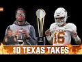 10 Burning Takes for Texas Longhorns 2026 Season