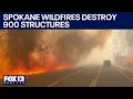 Spokane fires destroy 900 structures WA Gov issues emergency declaration