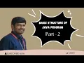Basic Structure of the Java Program Part 2 Java Programming SNS Institutions