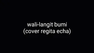 Download wali band-langit bumi (cover regita echa) MP3