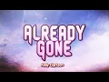 Lagu Kelly Clarkson - Alredy Gone (Lyrics)
