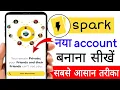 Download Lagu spark app new account kaise banaye|how to make account on spark app|tech champion prince|