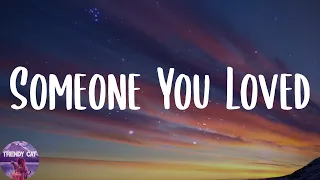 lewis capaldi someone you loved lyrics 