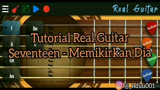 Download Tutorial Real Guitar - Memikirkan Dia (Seventeen) MP3