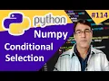 Numpy Conditional Selection Python for beginners - 114 Conditional selection of array in Numpy