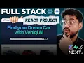 Full Stack React Project AI Car Marketplace - Next JS Tailwind Gemini AI Prisma Shadcn UI