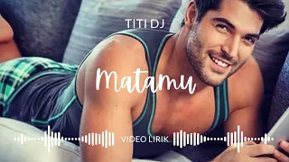 Download Matamu - Titi DJ | Released 2003 | Album Senyuman MP3