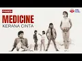 Download Lagu Kerana Cinta - Medicine (Lirik Video)