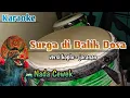 Download Lagu Surga Di balik dosa ( karaoke) versi koplo Jaranan Nada cewek