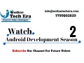 Android Development season 2 by Online Tech Era