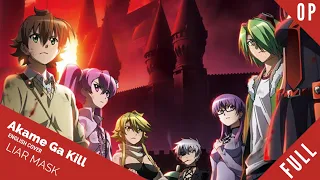 English Dub Akame Ga Kill OP 2 Liar Mask Full Ver Angela Studio Yuraki 