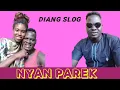 Download Lagu Nyan Parek by Diang Slog