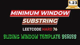 1 23 Minimum Window Substring Leetcode Hard 76 Sliding window C