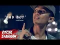 Download Lagu Big Bang - Bad Boy [Dycal COVER]