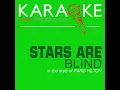 Stars Are Blind (In the Style of Paris Hilton) (Karaoke with Background Vocal)