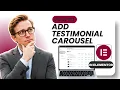 How to Add Testimonial Carousel in Elementor Easy Guide