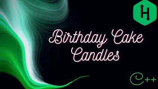 Birt ay Cake Candles HackerRank Solution