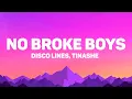 Download Lagu Disco Lines - No Broke Boys (Lyrics) Feat. Tinashe