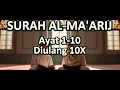 Download Lagu MUROTTAL SURAT AL-MA'ARIJ AYAT 1-10 METODE UMMI DIULANG 10X