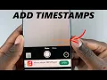 How To Add Timestamps To Photos On Android Phone