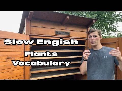 Slow English: Plants Vocabulary - Listening Comprehension - Part 1