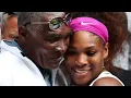The Truth About Venus And Serena Williams Relationship With Their Father