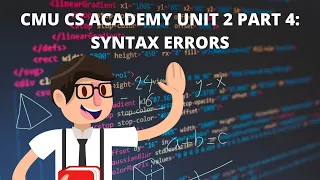 CMU CS Academy Unit 2 Part 4 Syntax Errors
