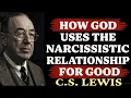 Download Lagu How God USES The Narcissistic Relationship For Your GOOD| C.S. Lewis 2025