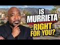 Moving to Murrieta CA 9 Things You NEED to Know First