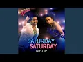 Download Lagu Saturday Saturday (Sped Up)