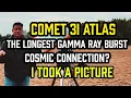 Lagu Comet 3I ATLAS - the LONGEST Gamma Ray Burst GRB 250702B - COSMIC CONNECTION?    I Took a PICTURE