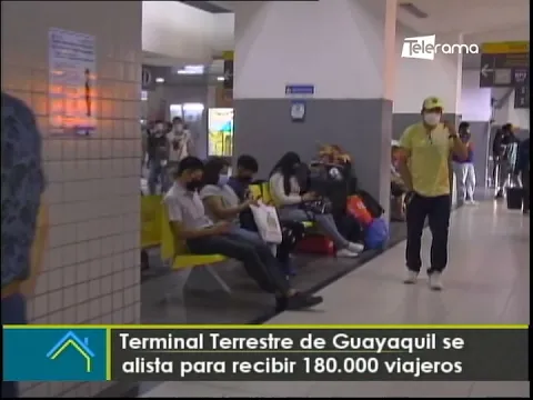 Terminal Terrestre de Guayaquil se alista para recibir 180.000 viajeros