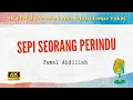 Download Lagu Sepi Seorang Perindu - Jamal Abdillah