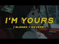 Download Lagu jason mraz - i'm yours [ slowed + reverb ] (lyrics)