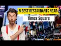The 5 best restaurants near Times Square